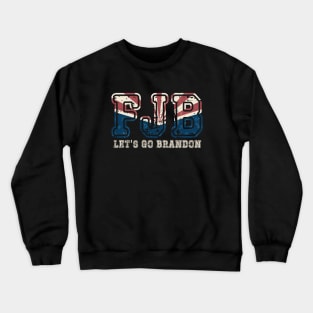 FJB Let’s Go Brandon Funny Meme Crewneck Sweatshirt